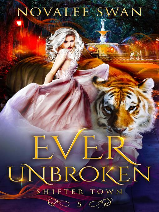 Title details for Ever Unbroken by Novalee Swan - Available